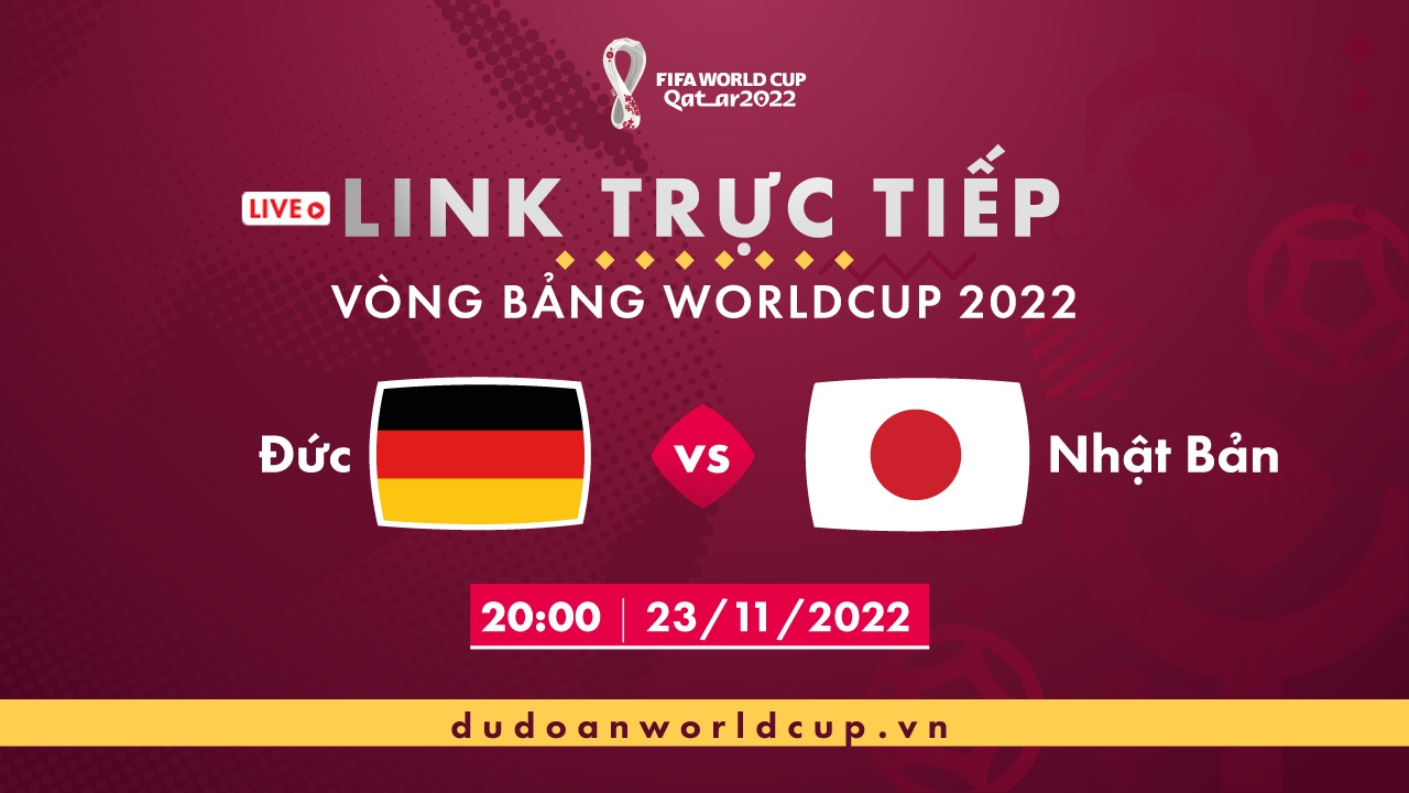 Trực Tiếp Đức vs Nhật Bản, 20h ngày 23/11/2022 [Kèm link]