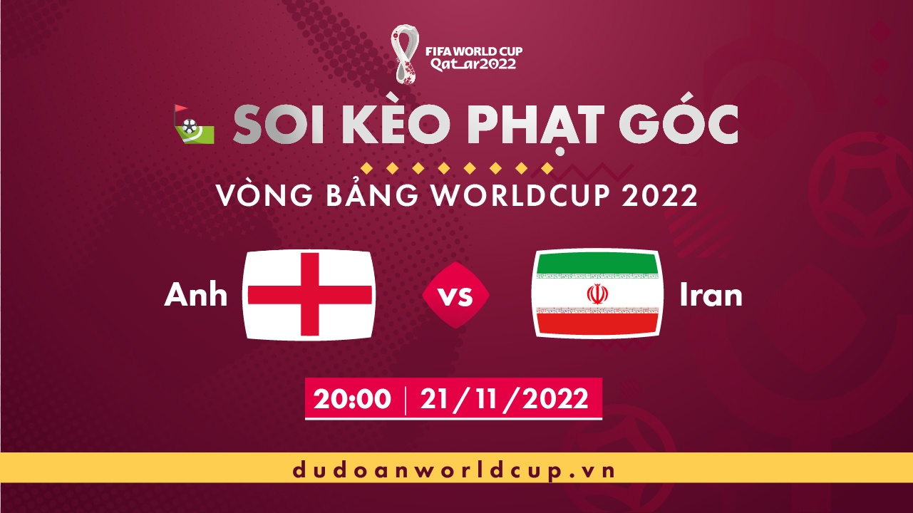 Soi kèo phạt góc Anh vs Iran, 20h00 ngày 21/11/2022