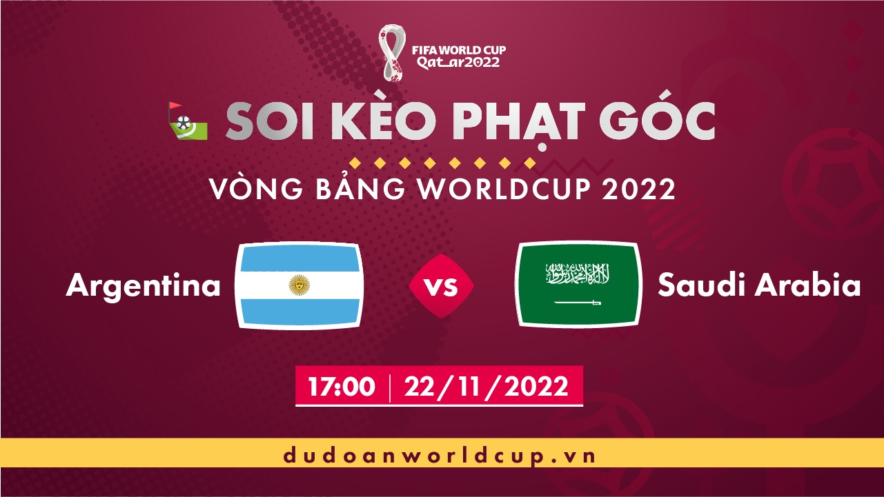 Soi kèo phạt góc Argentina vs Saudi Arabia, 17h00 ngày 22/11/2022