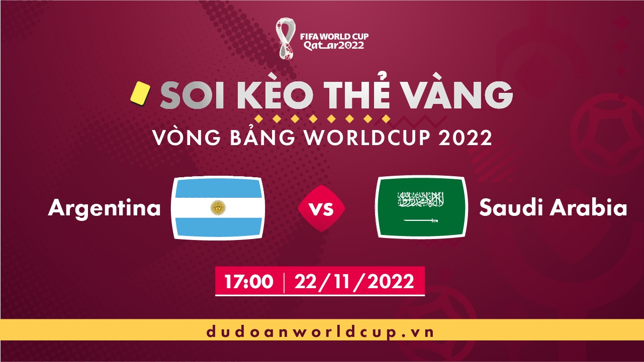 Soi kèo thẻ vàng Argentina vs Saudi Arabia, 17h00 ngày 22/11/2022