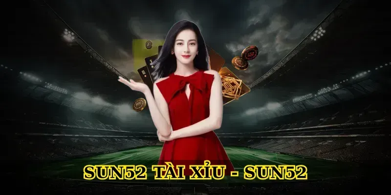 sun52-tai-xiu-sun52